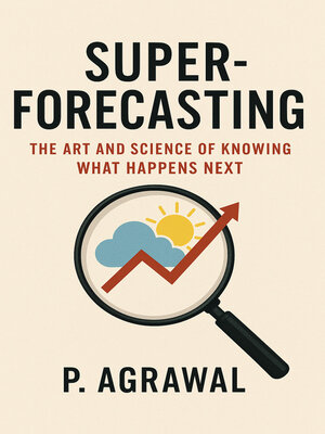 cover image of Super-forecasting